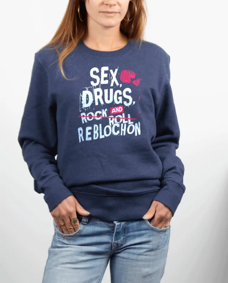 Pull Femme Bleu Jean SEX DRUGS AND REBLOCHON