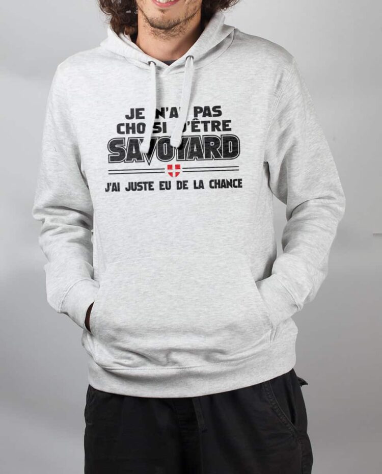 Sweat Blanc homme pas choisi etre savoyard chance