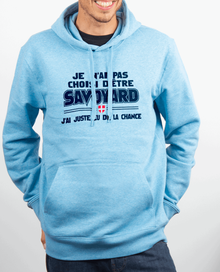 Sweat homme Bleu cie JE NAI PAS CHOISI DETRE SAVOYARD