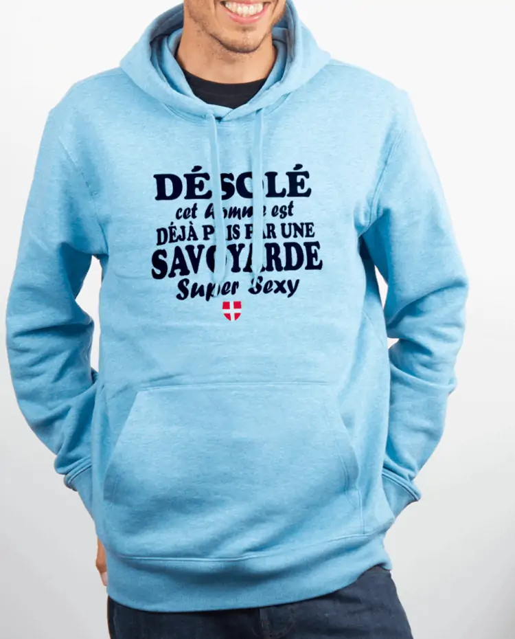 Sweat homme Bleu ciel HOMME DEJA PRIS PAR UNE SAVOYARDE