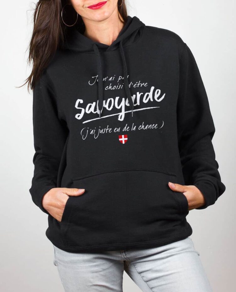 Sweat noir femme pas choisi etre savoyarde chance