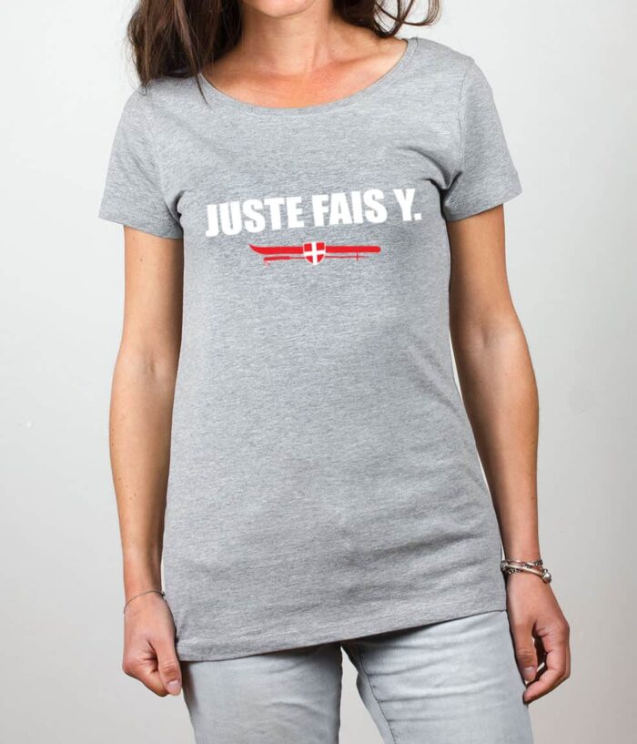 t shirt femme gris Juste fais y