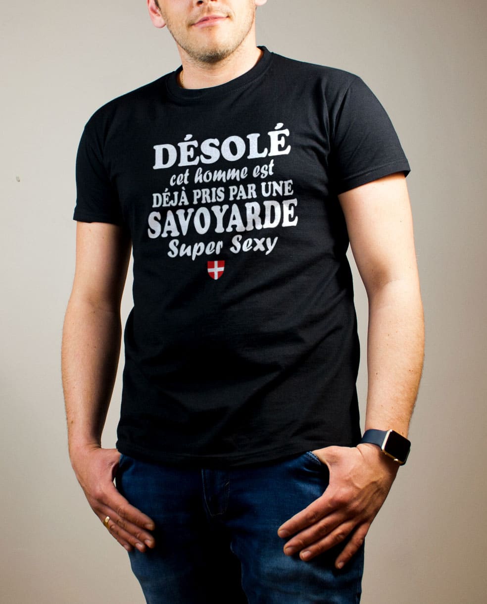 T Shirt Homme Desole Cet Homme Deja Pris Par Une Savoyarde Sexy