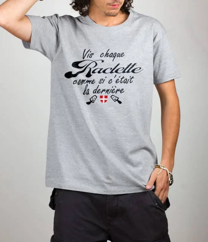 T shirt gris homme Vis chaque raclette