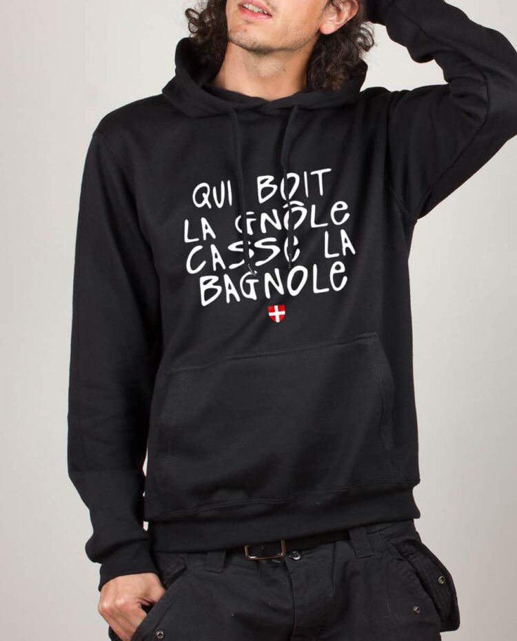 Sweat noir homme Qui boit la gnole casse la bagnole