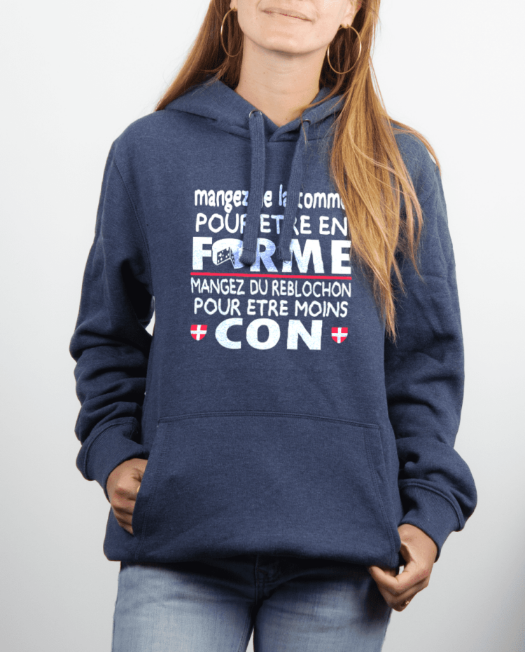 Sweat Femme Bleu Jean DE LA TOMME POUR ETRE EN FORME DU REBLOCHON POUR ETRE MOINS CON