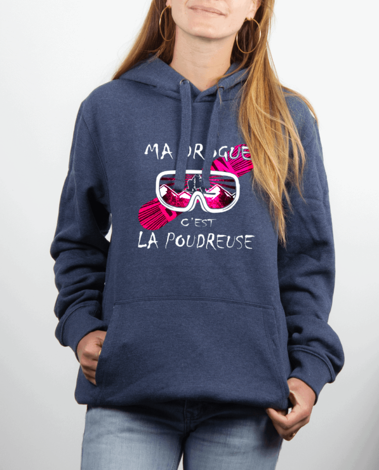 Sweat Femme Bleu Jean MA DROGUE CEST LA POUDREUSE SNOW