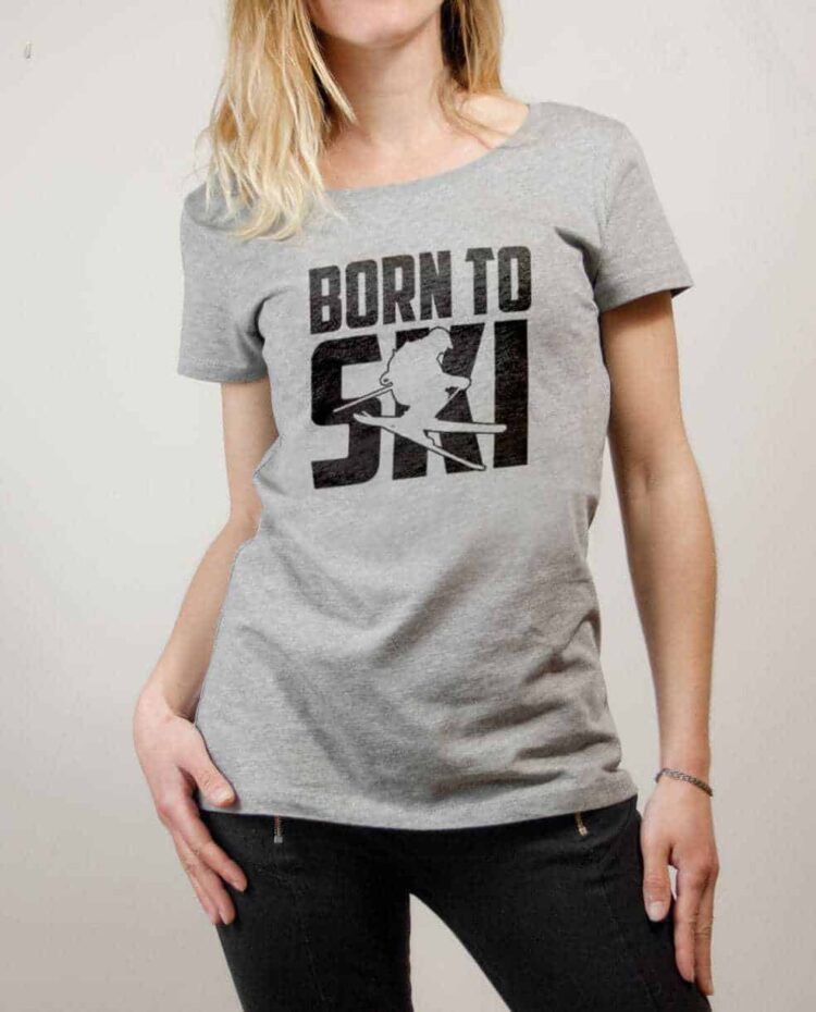 T-shirt Savoie : Born to Ski femme gris