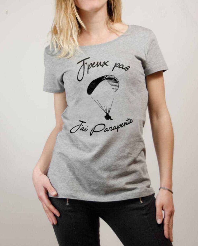 T-shirt Savoie : J'peux pas J'ai Parapente femme gris