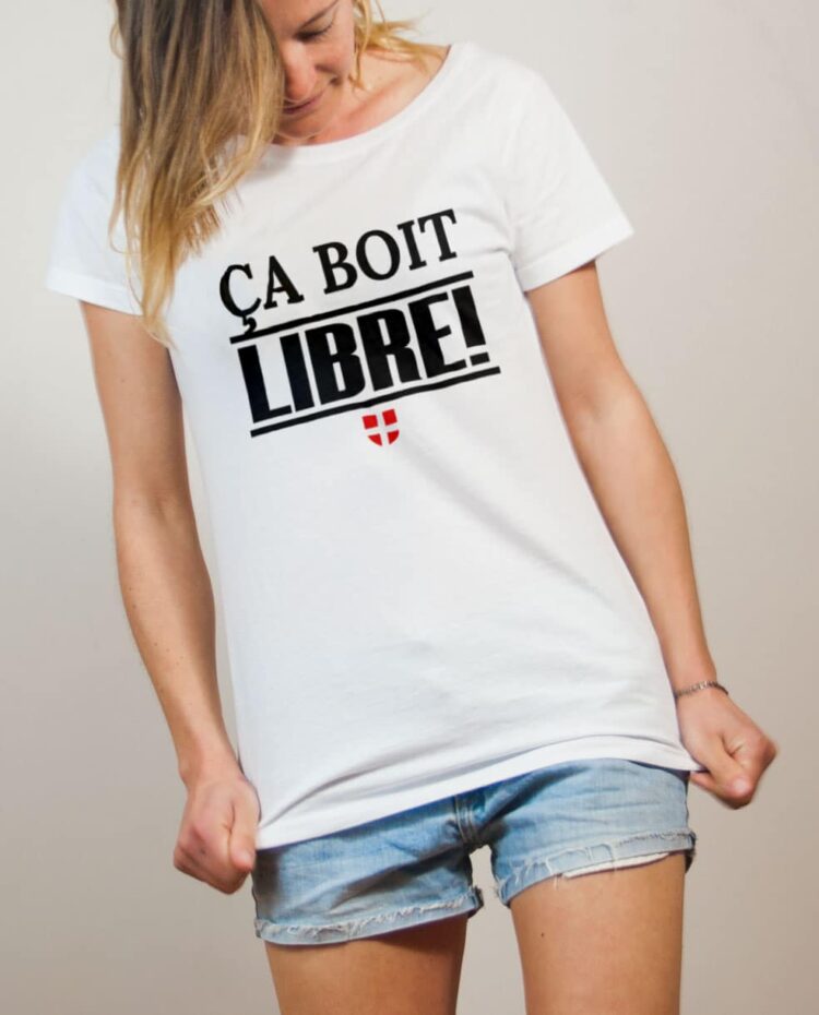 T-shirt Savoie Libre : Ça boit libre femme blanc
