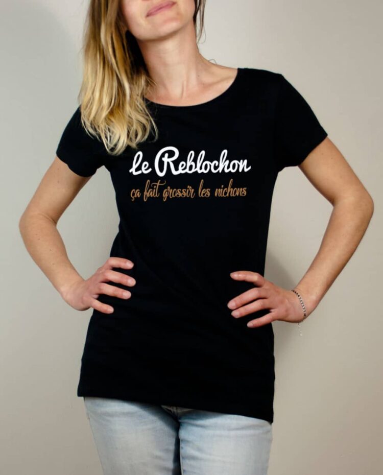 T-shirt Savoie : Le Reblochon ça fait grossir les nichons femme noir