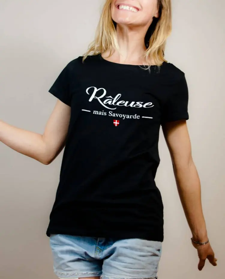 T-shirt Savoie : Râleuse mais Savoyarde femme noir