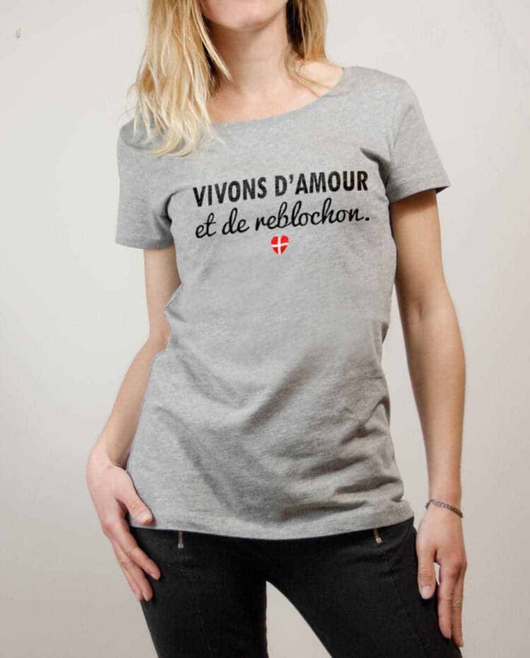 T-shirt Savoie : Vivons d'amour et de reblochon femme gris