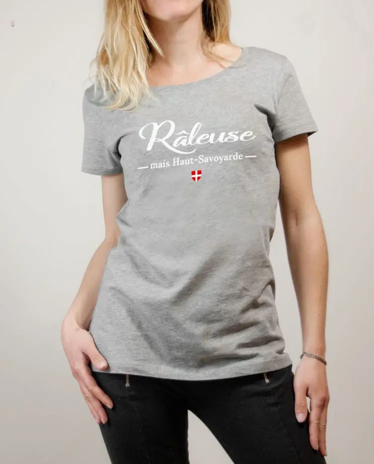 T-shirt Haute-Savoie : Râleuse mais Haut-Savoyarde femme gris