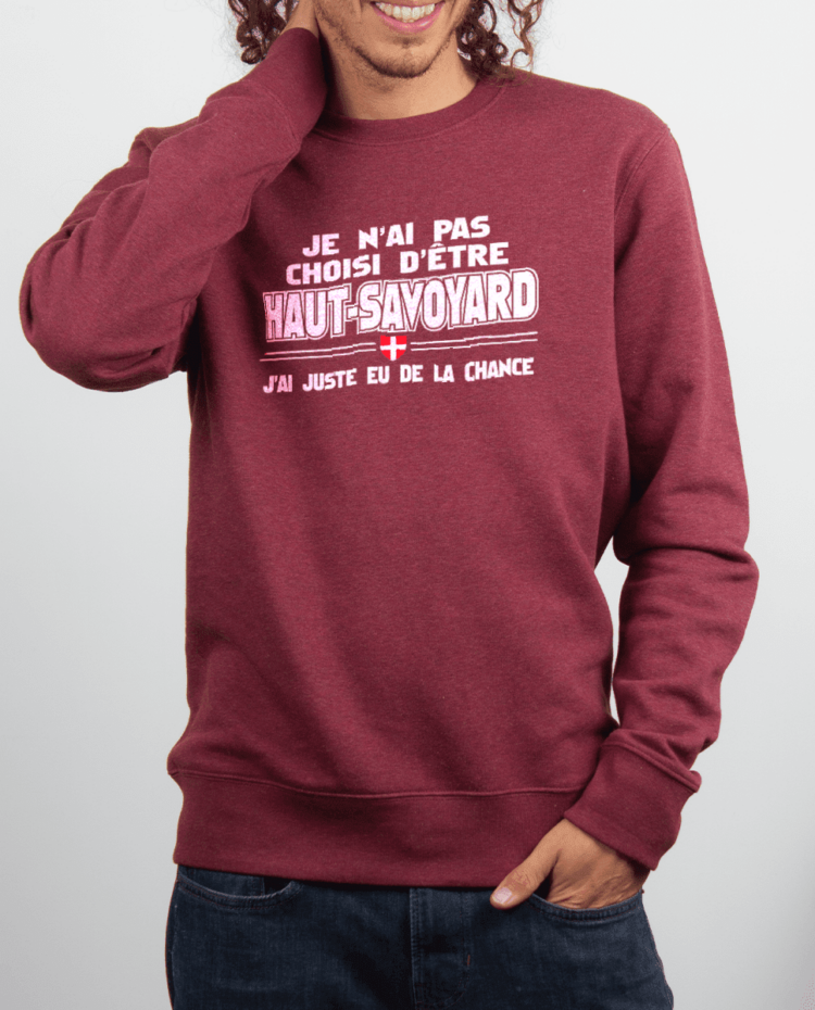 Pull homme Bordeau JE NAI PAS CHOISI DETRE HAUT SAVOYARD