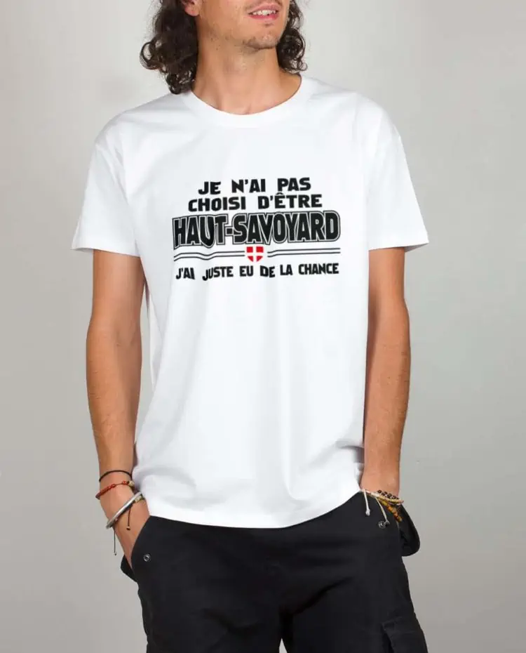 T shirt blanc homme pas choisi etre haut savoyard chance