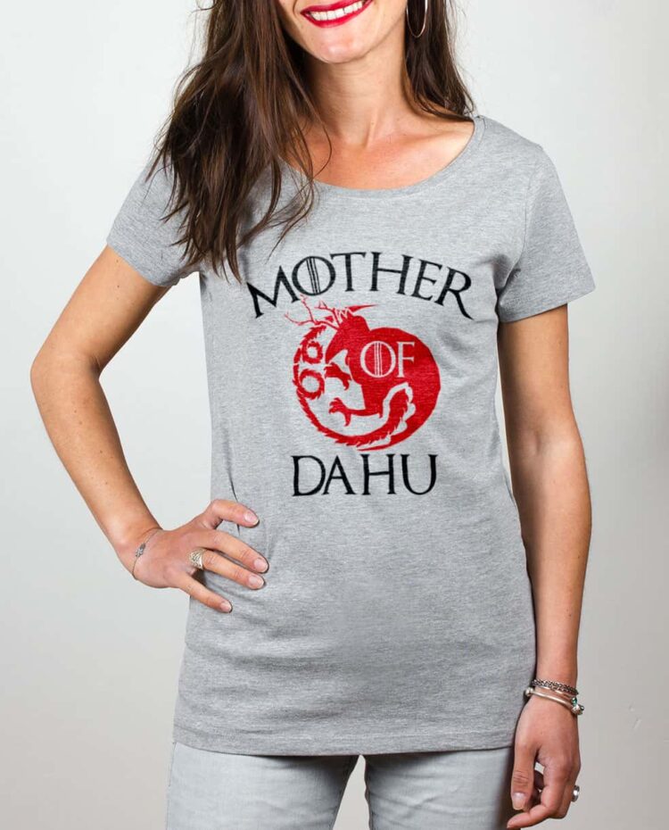 T shirt femme gris mother of dahu game of throne daenerys