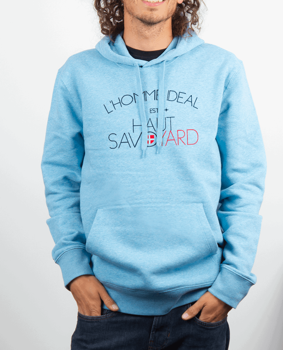 Les Savoyards - SWEAT HOMME : L'HOMME IDEAL EST HAUT SAVOYARD