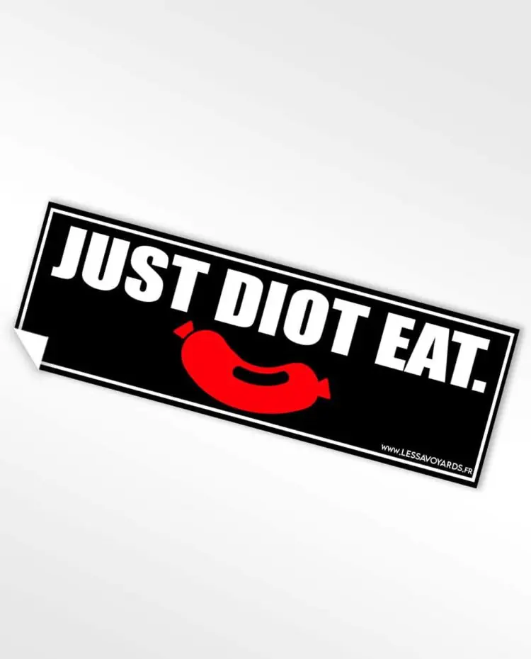 Stickers autocollants les savoyards JUST DIOT EAT