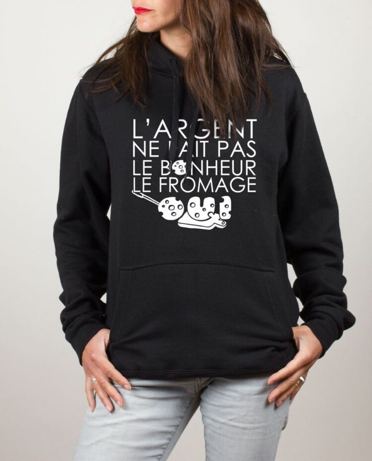 Sweat noir femme argent ne fait pas le bonheur le fromage oui