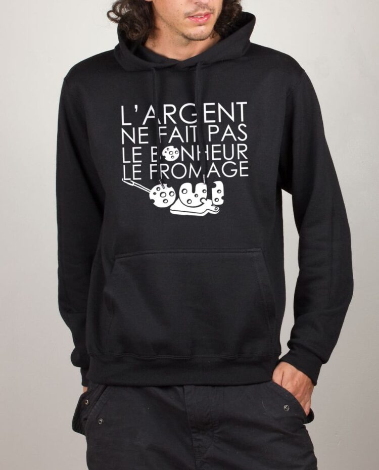 Sweat noir homme argent ne fait pas le bonheur le fromage oui