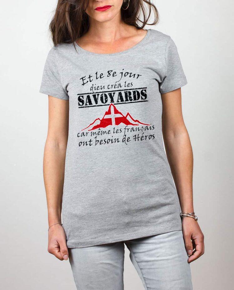 T shirt gris femme Dieu crea les savoyards