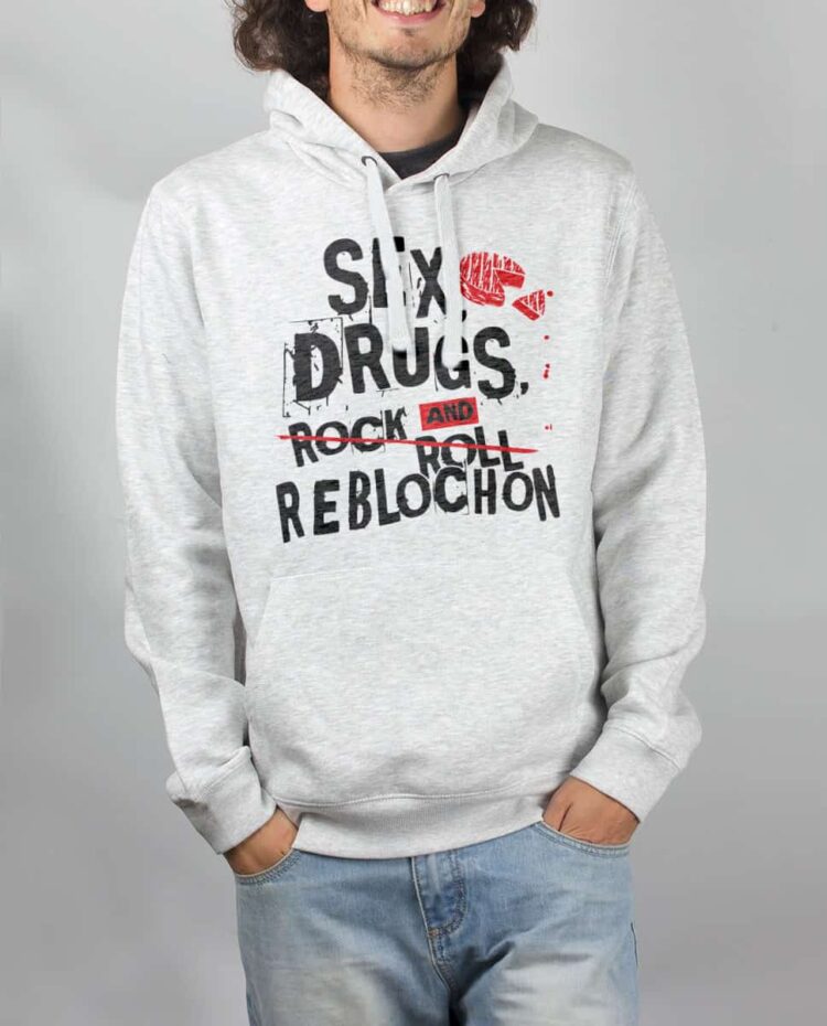 Sweat Blanc homme Sex drugs Reblochon