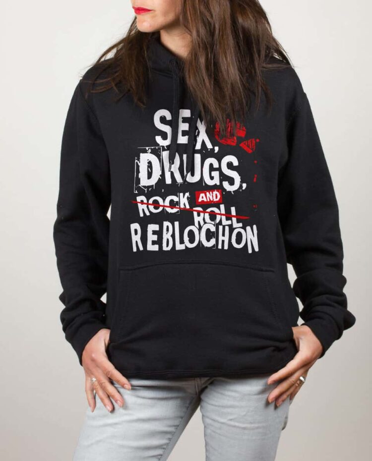 Sweat noir femme Sex drugs Reblochon