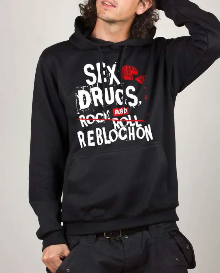 Sweat noir homme Sex drugs Reblochon