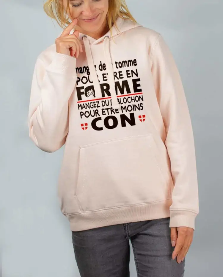 Sweat rose femme Mangez tomme forme mangez reblochon moin con