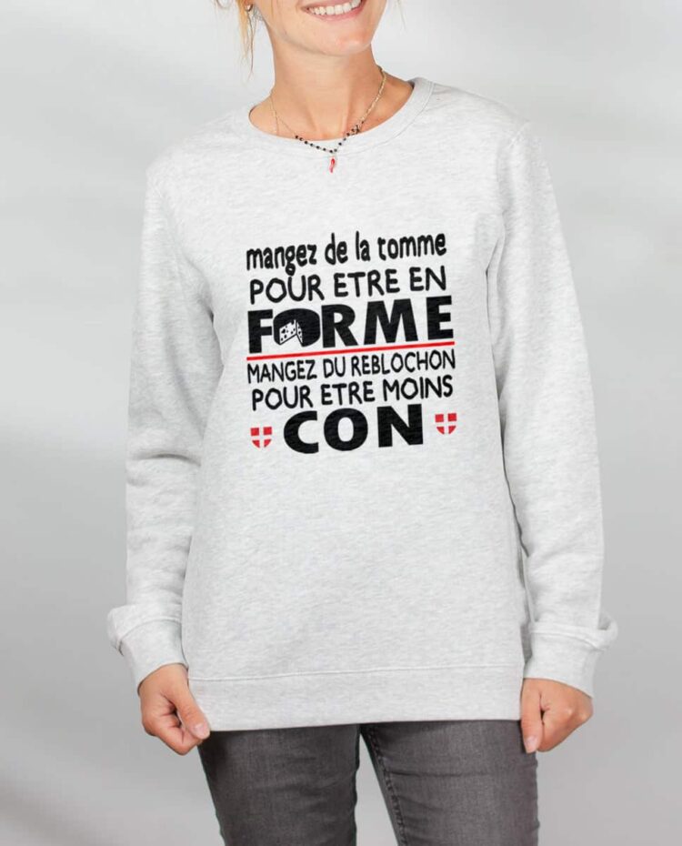 Pull sweat femme blanc Mangez tomme forme mangez reblochon moin con