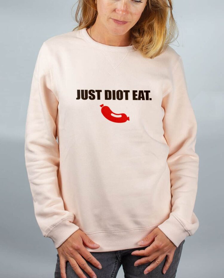 Pull sweat femme rose Just Diot Eat