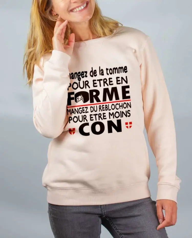 Pull sweat femme rose Mangez tomme forme mangez reblochon moin con