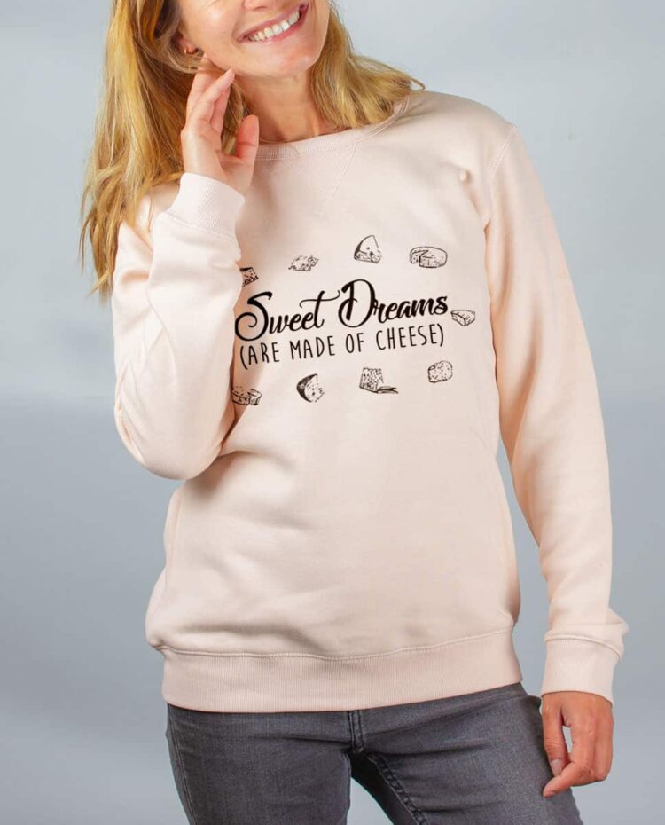 Pull sweat femme rose Sweet dreams are made of cheese