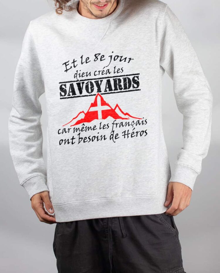 Pull sweat homme blanc Dieu crea les savoyards