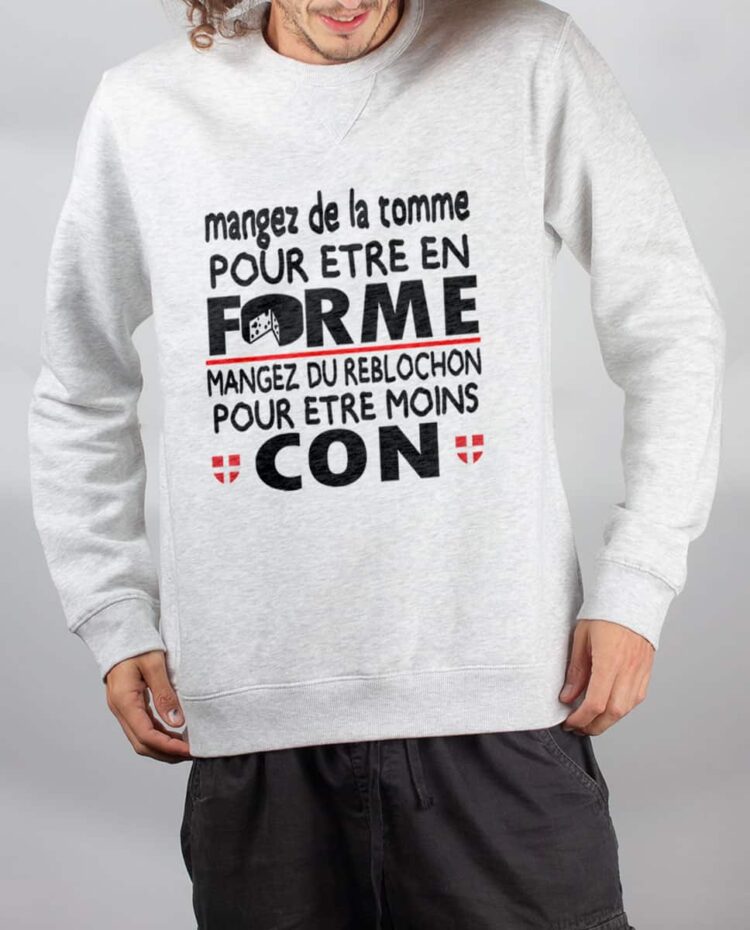 Pull sweat homme blanc Mangez tomme forme mangez reblochon moin con