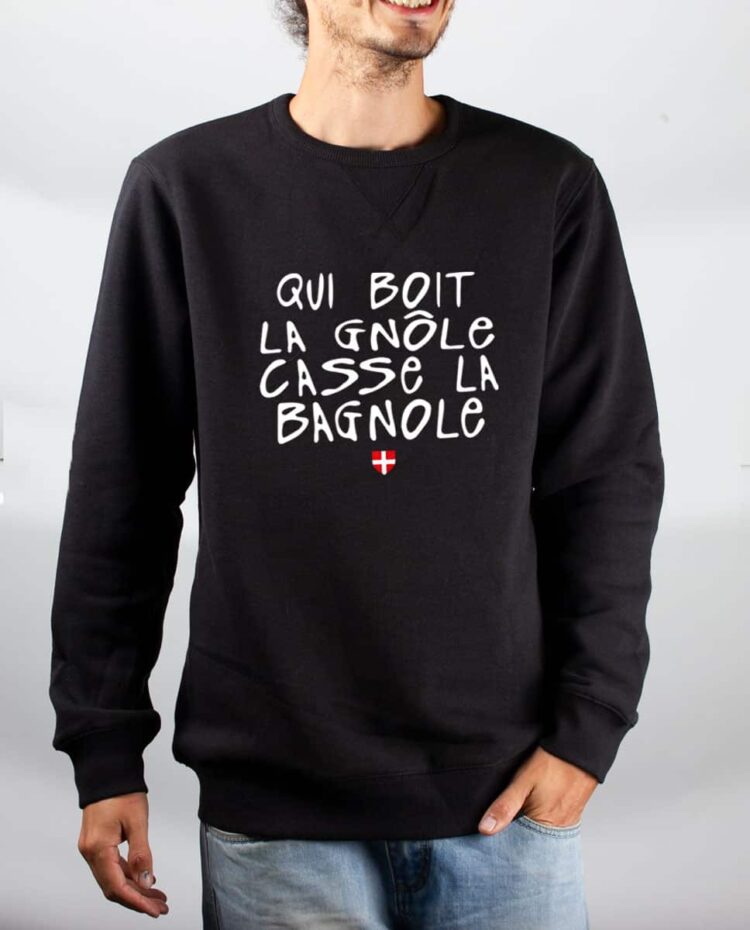 Pull sweat homme noir Qui boit la gnole casse la bagnole