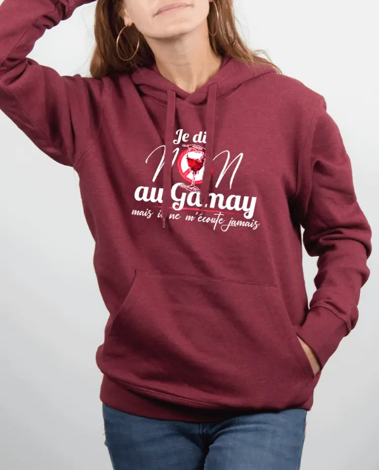 Sweat Femme Bordeau JE DIS NON AU GAMAY