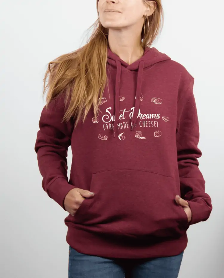 Sweat Femme Bordeau SWEET DREAMS ARE MADE OF CHEESE