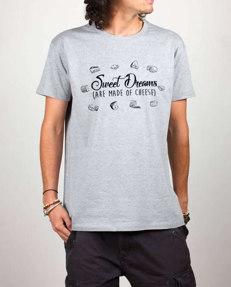 T shirt gris homme Sweet dreams are made of cheese