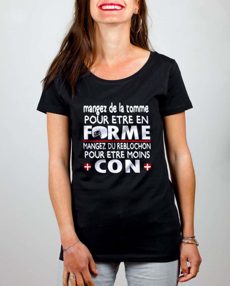 T shirt noir femme Mangez tomme forme mangez reblochon moin con