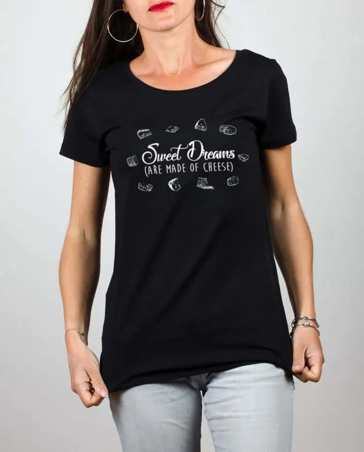 T shirt noir femme Sweet dreams are made of cheese