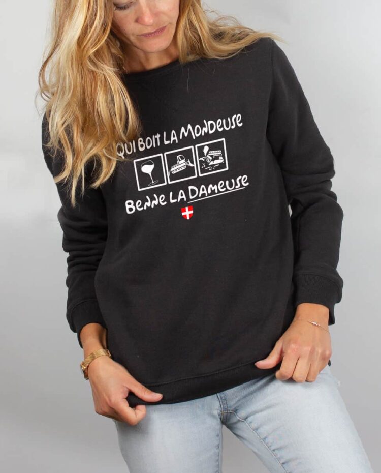 Pull sweat femme noir Qui boit la Mondeuse Benne la dameuse