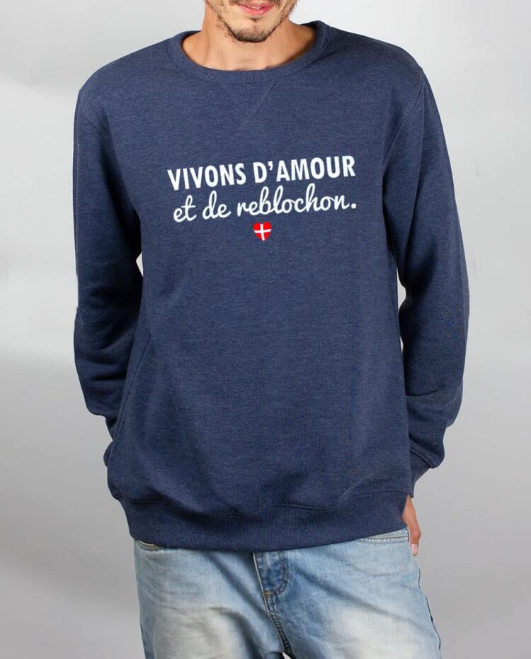 Pull sweat homme bleu Vivons d amour et de reblochon