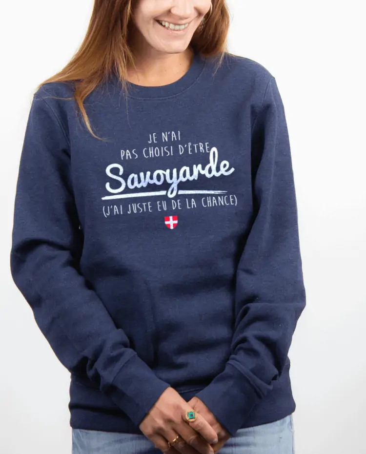 Pull Femme Bleu jean JE NAI PAS CHOISI DETRE SAVOYARDE