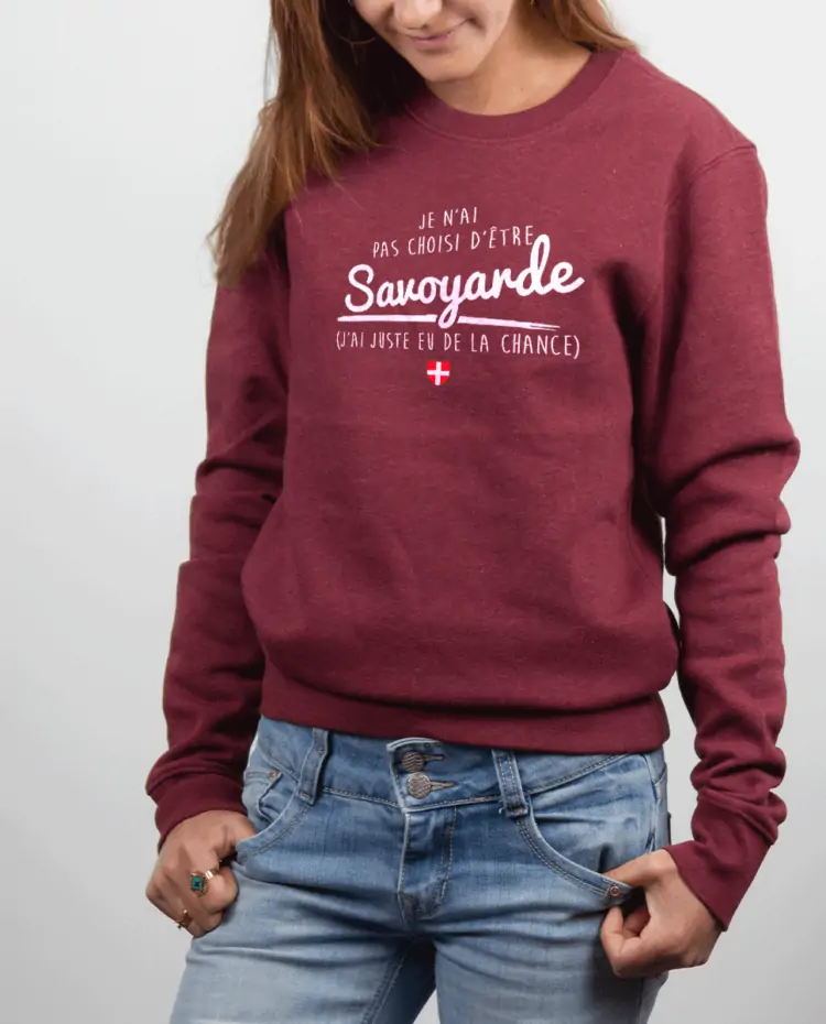 Pull Femme Bordeau JE NAI PAS CHOISI DETRE SAVOYARDE