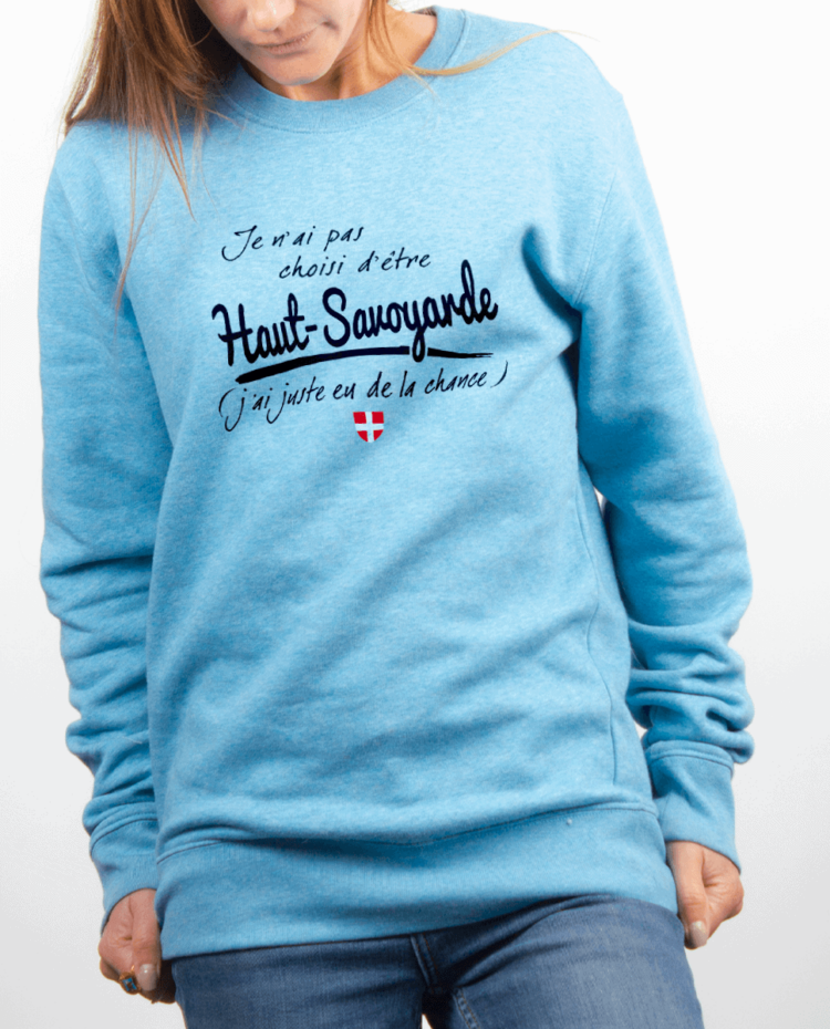 Pull Femme bleu ciel JE NAI PAS CHOISI DETRE HAUT SAVOYARDE