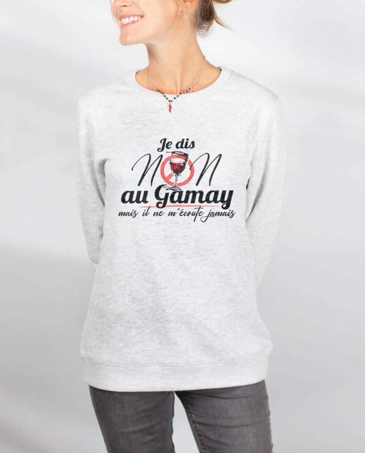 Pull sweat femme blanc JE DIS NON AU GAMAY
