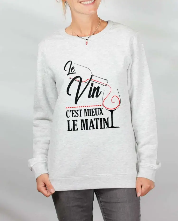 Pull sweat femme blanc Le vin c est mieux le matin