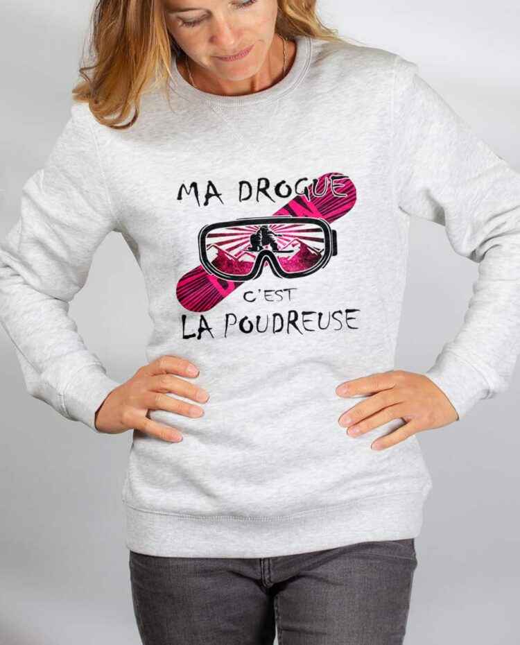 Pull sweat femme blanc Ma drogue c est la poudreuse SNOW